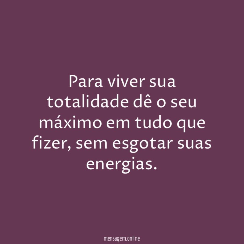 O seu máximo
