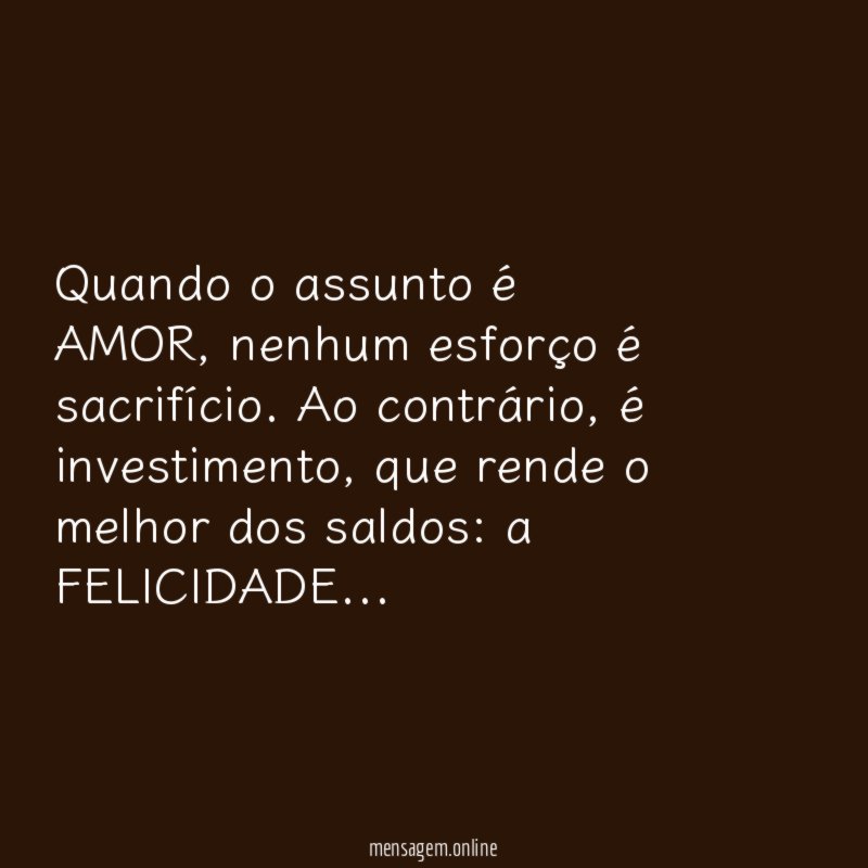 Quando o assunto é AMOR