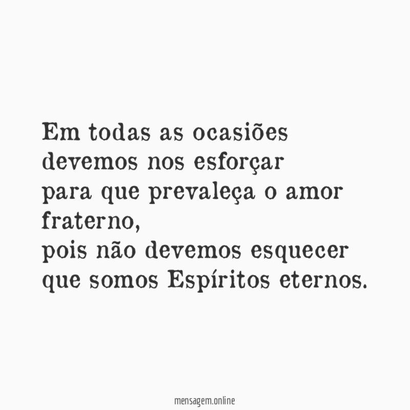 Em todas as ocasiões devemos nos esforçar para que