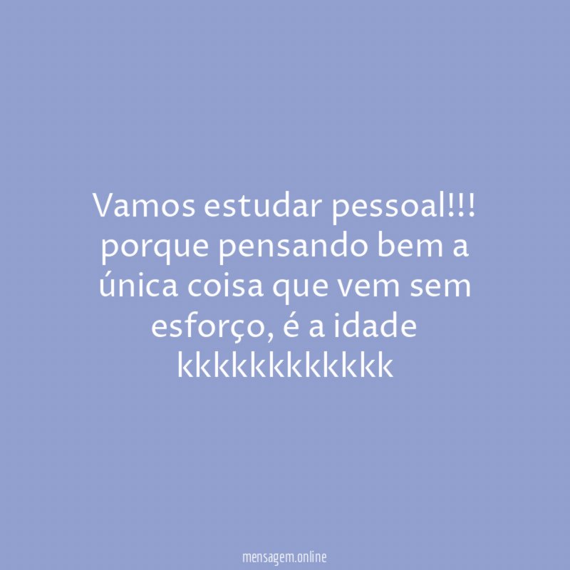 vamos estudar pessoal