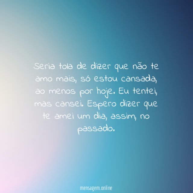Sobre amar e cansar