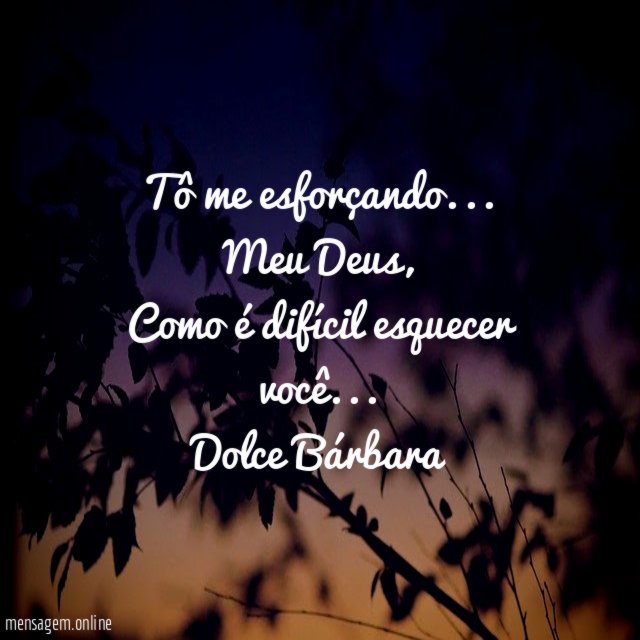 Tô me esforçando… Meu Deus,
Como é difícil esquecer você…