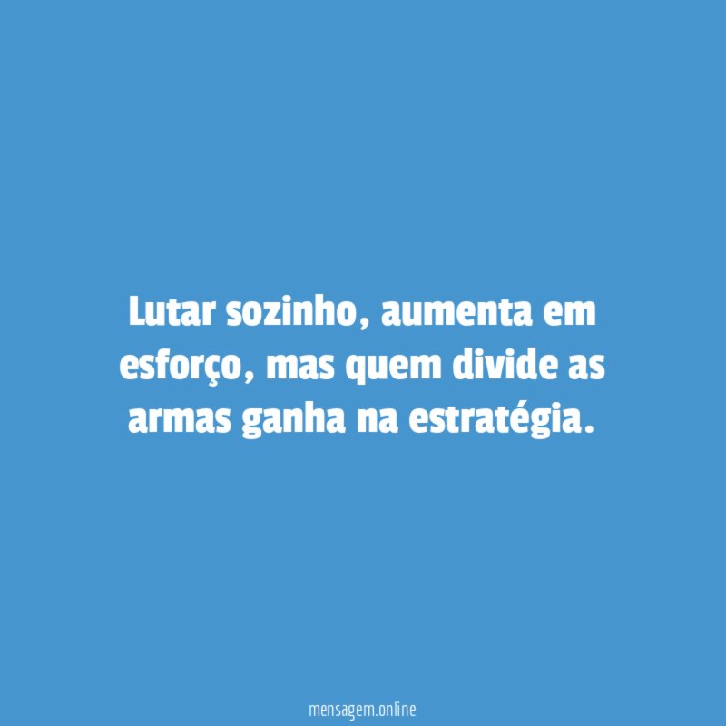 Lutar sozinho