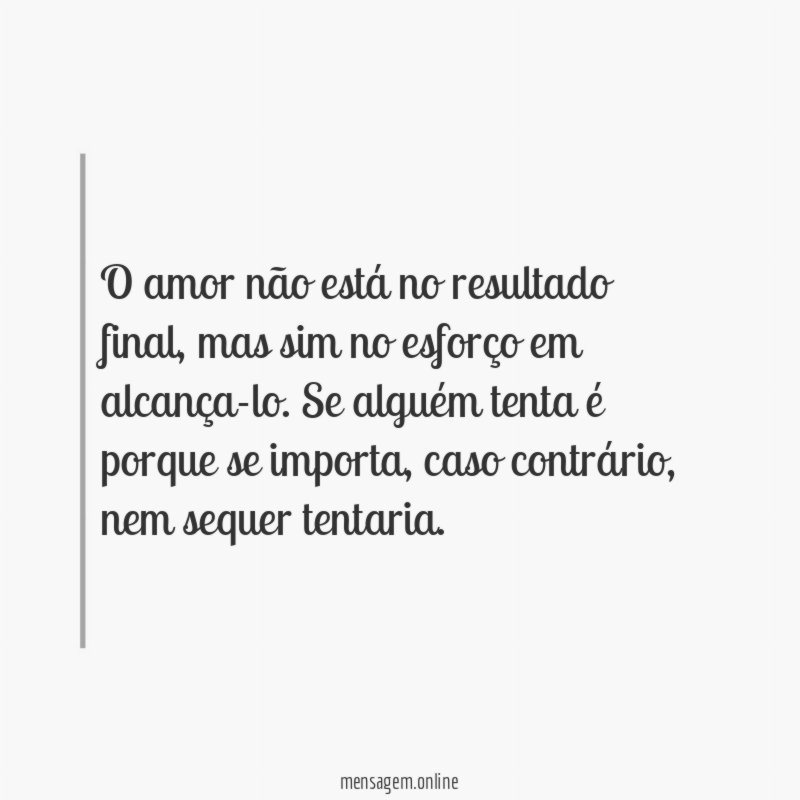 O amor não está no resultado final