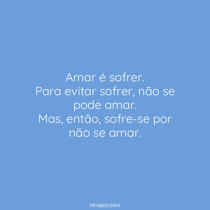 Amar é sofrer