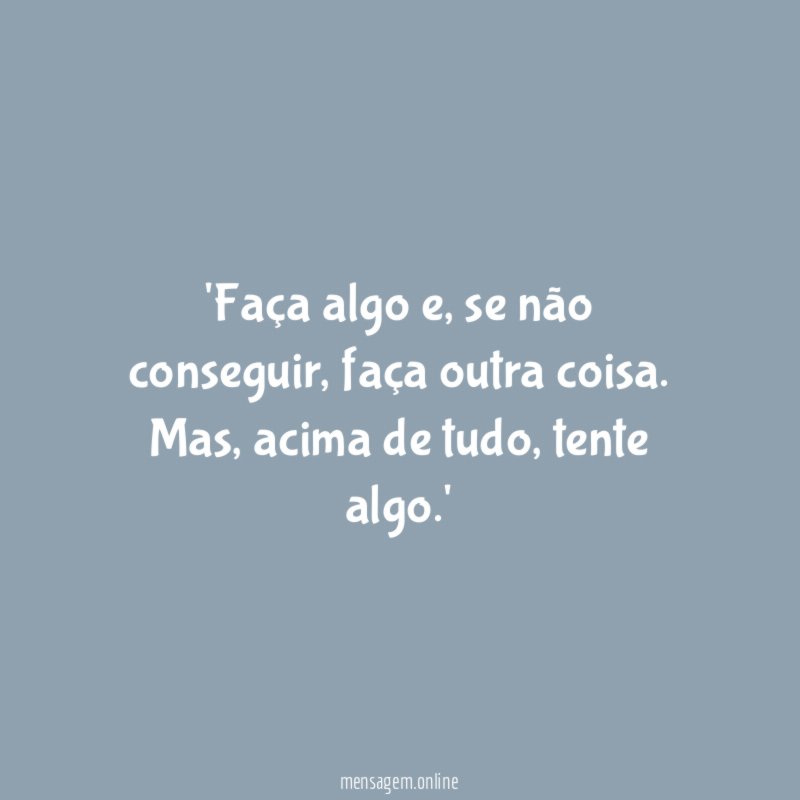 Faça algo