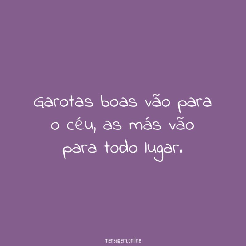 Garotas boas vão para o céu