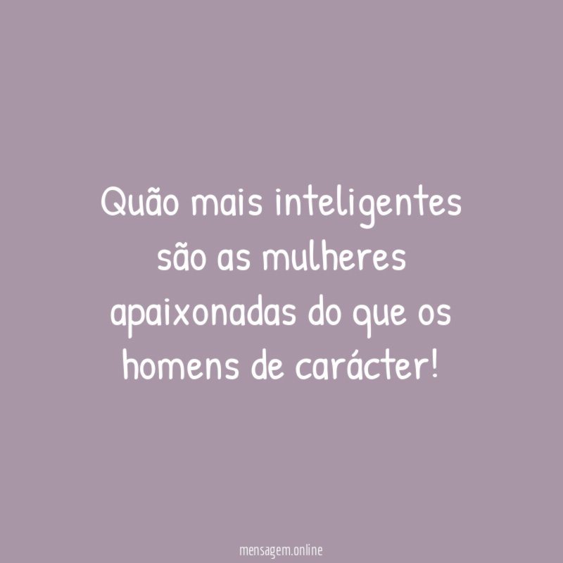 Quão mais inteligentes são as mulheres apaixonadas do