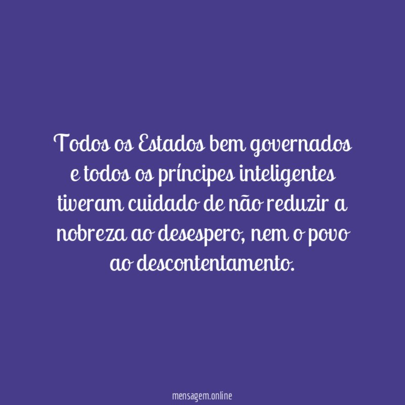 Todos os Estados bem governados e todos os