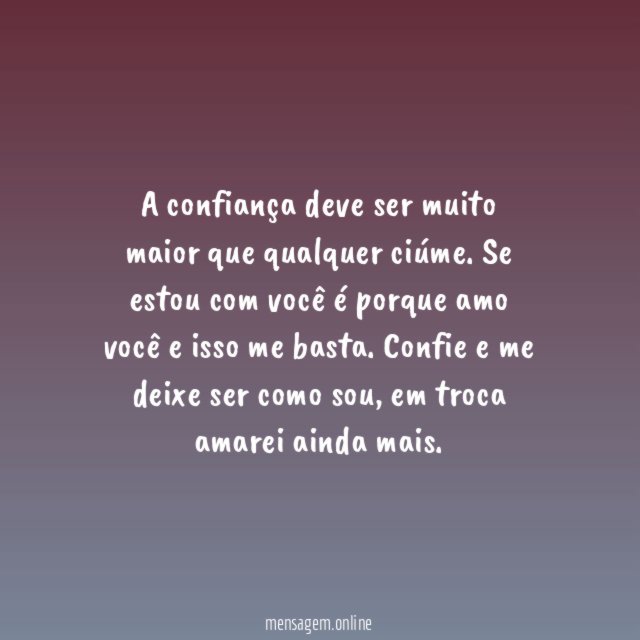 Confiança x ciúme