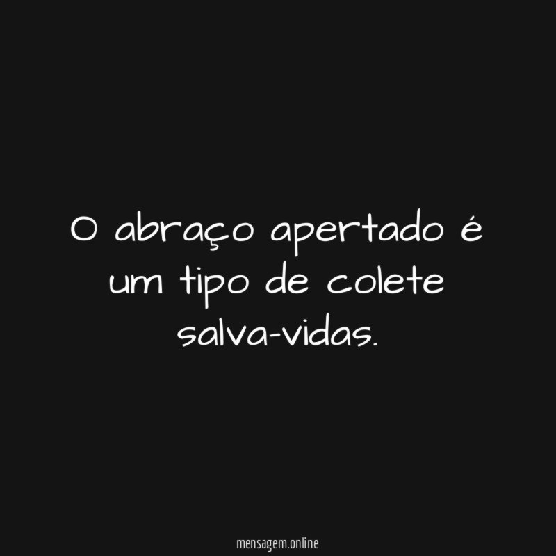 O abraço apertado é um tipo de colete salva-vidas
