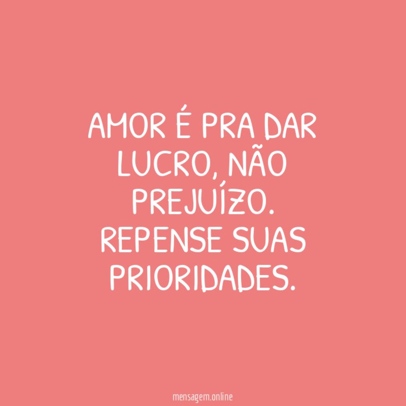 Amor é pra dar lucro