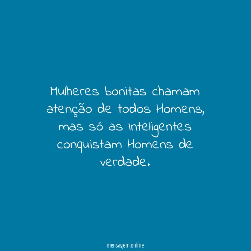 Mulheres bonitas chamam atenção de todos Homens