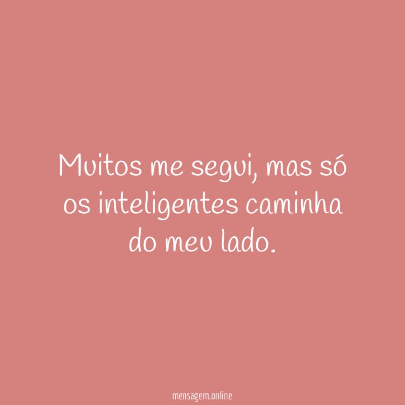 Muitos me segui