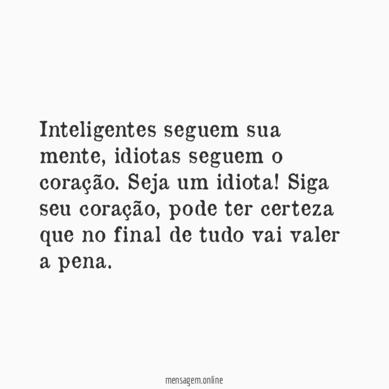 Inteligentes seguem sua mente
