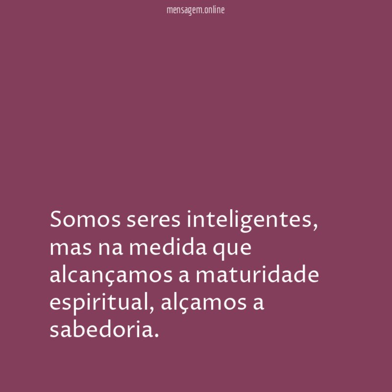 Somos seres inteligentes
