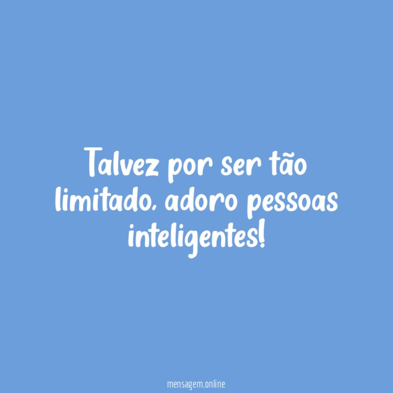 Talvez por ser tão limitado