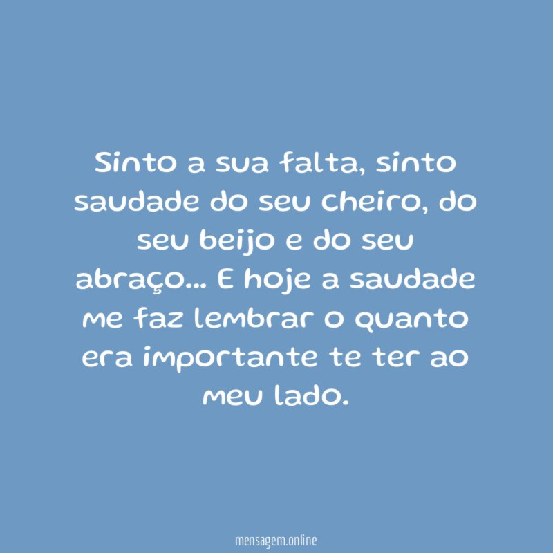 Eu sinto a sua falta