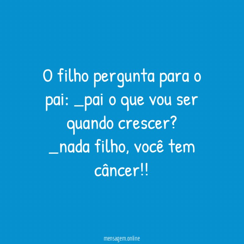 O filho pergunta para o pai