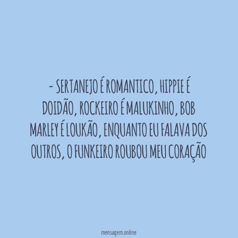 Sertanejo é romantico