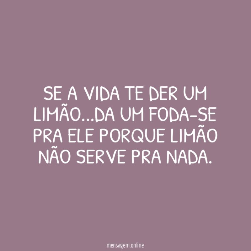 Se a vida te der um limão