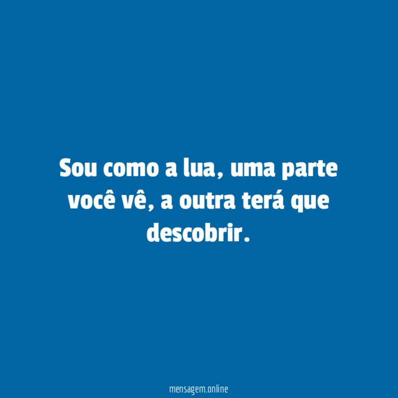 Sou como a lua