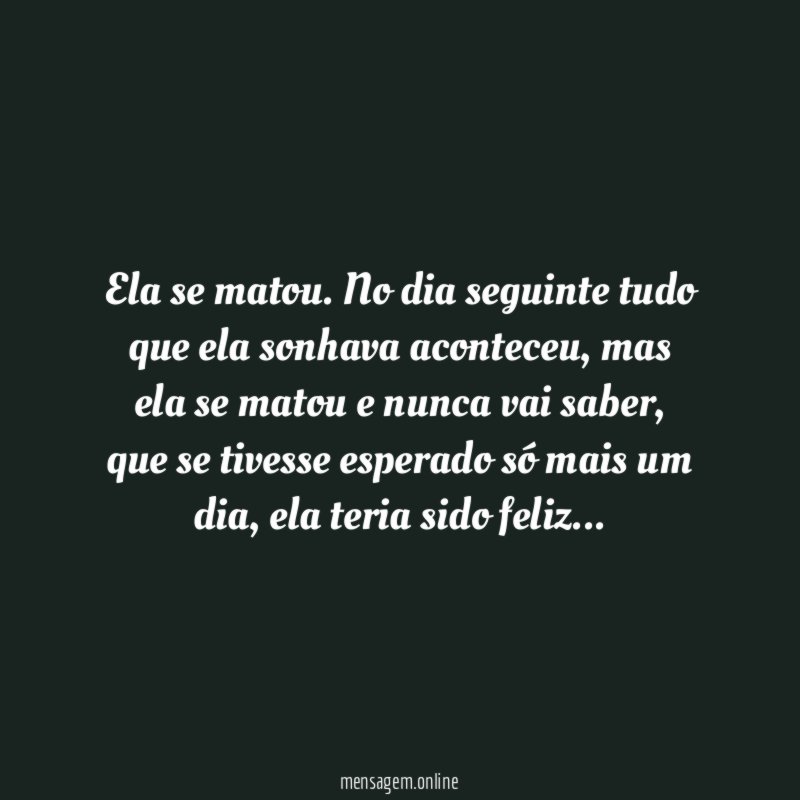 Ela se matou