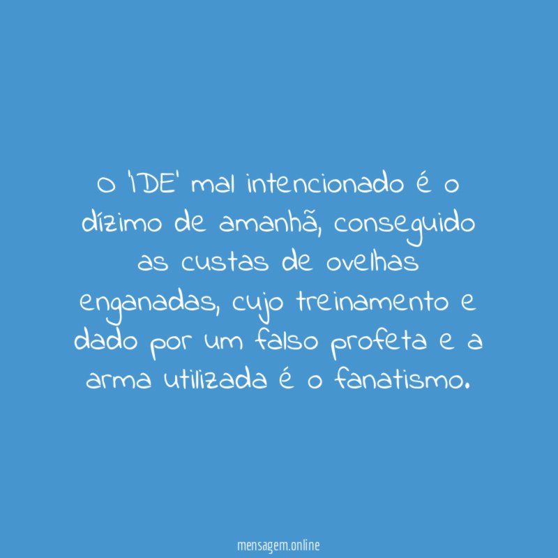 O 'IDE' mal intencionado é o dízimo de amanhã