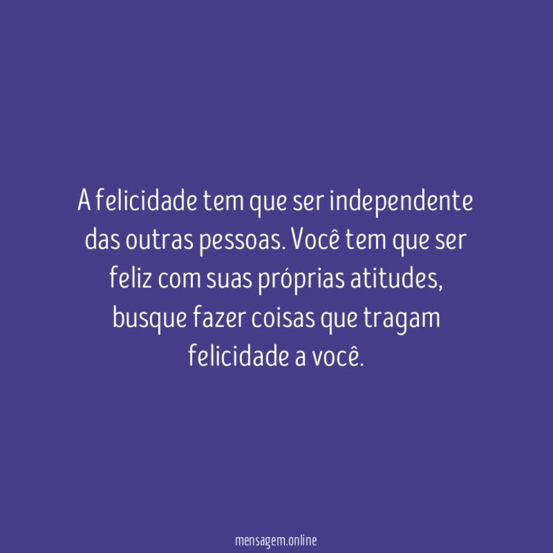 Busque sua felicidade