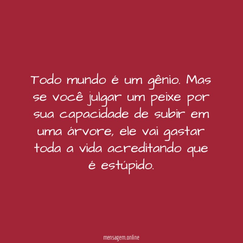 Todo mundo é um gênio