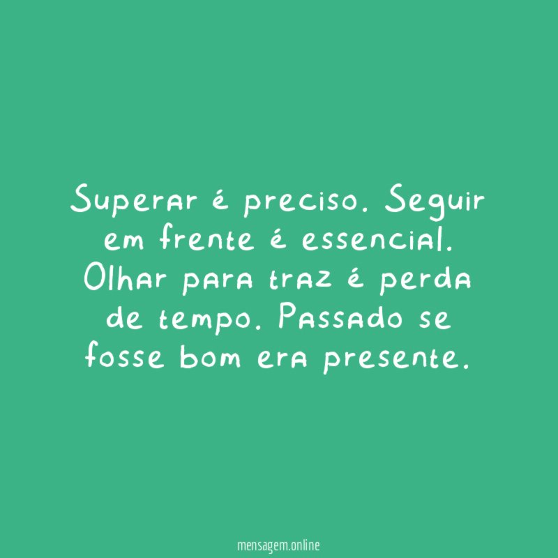 Superar é preciso