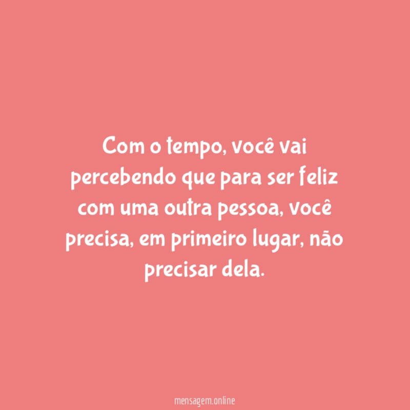 Com o tempo