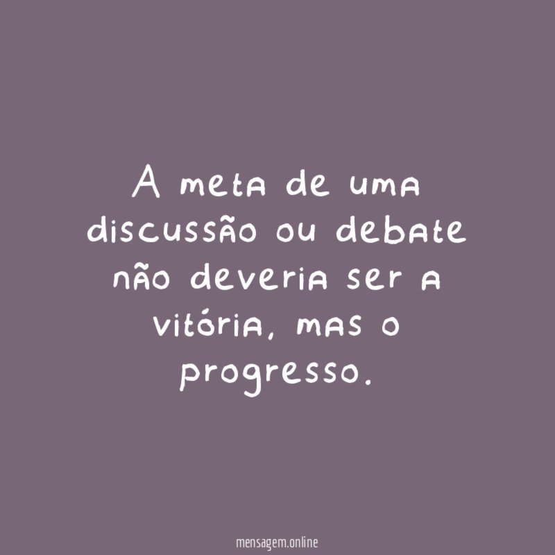 A meta de uma discussão ou debate não