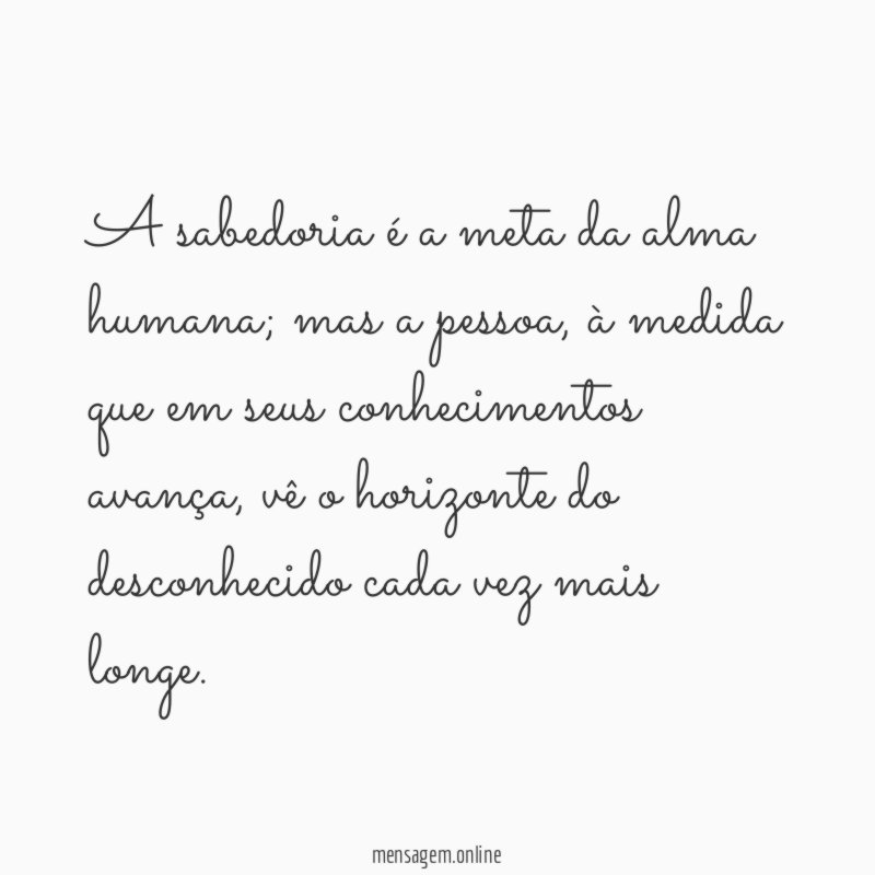 A sabedoria é a meta da alma humana