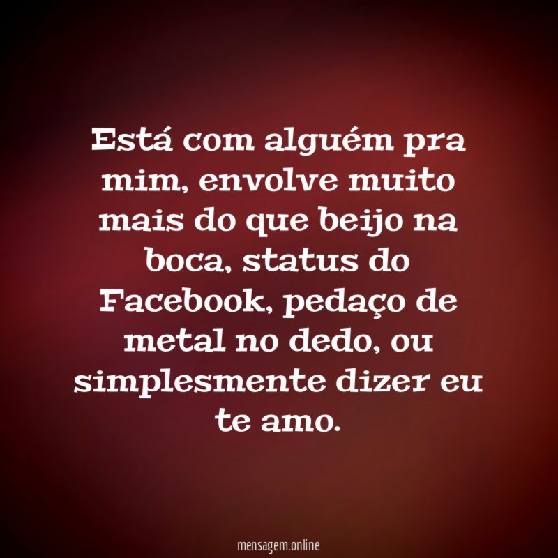 Está com alguém pra mim