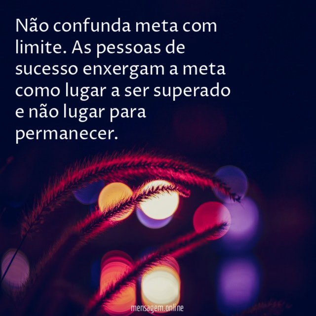 Não confunda meta com limite