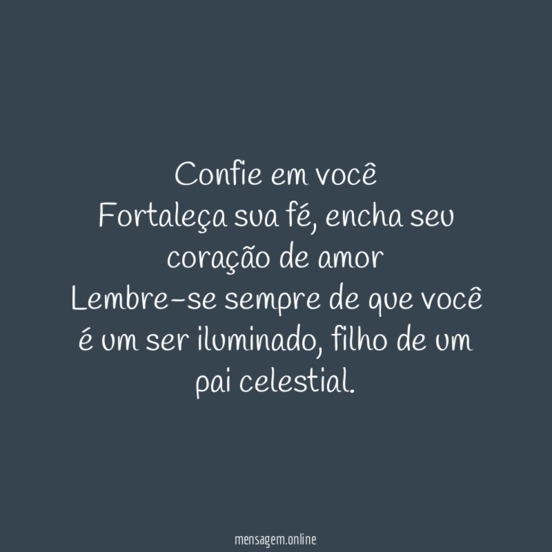 Quem confia, alcança
