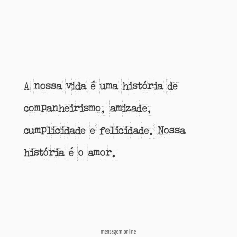 A nossa história