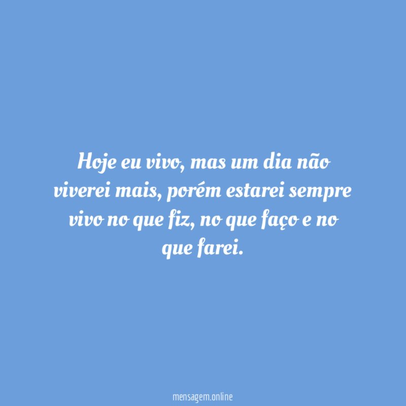 Hoje eu vivo