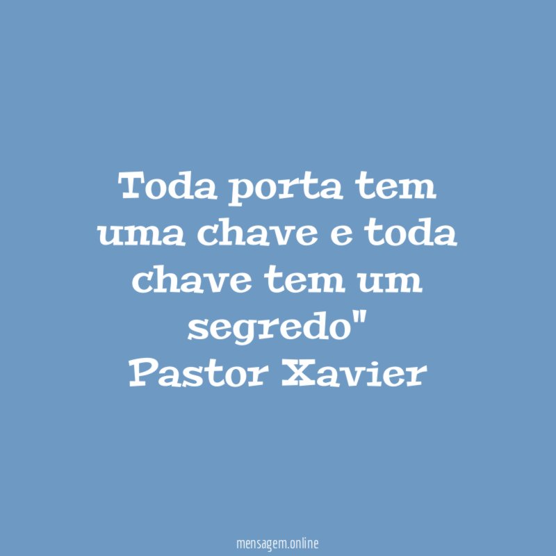 Toda porta tem uma chave e toda chave