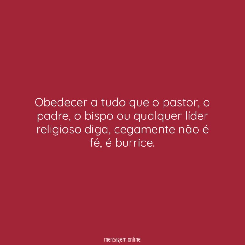 Obedecer a tudo que o pastor