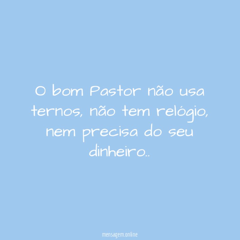 O bom Pastor não usa ternos