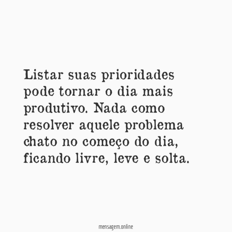 9 - Estabeleça prioridades