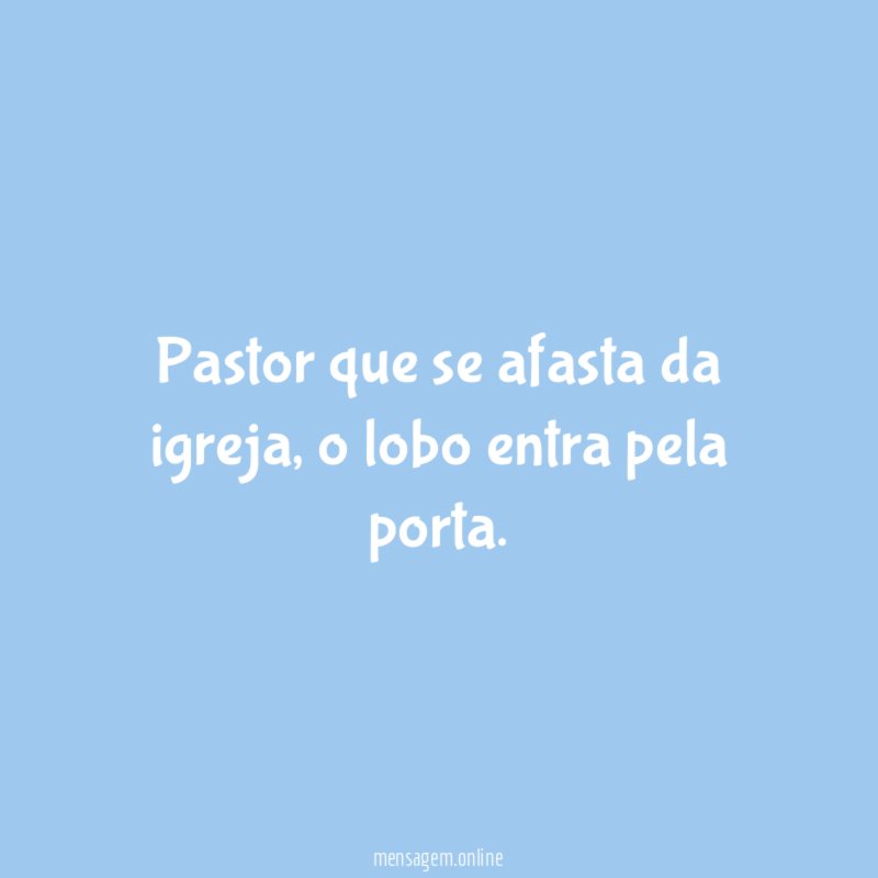 Pastor que se afasta da igreja