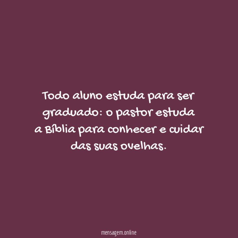 Todo aluno estuda para ser graduado