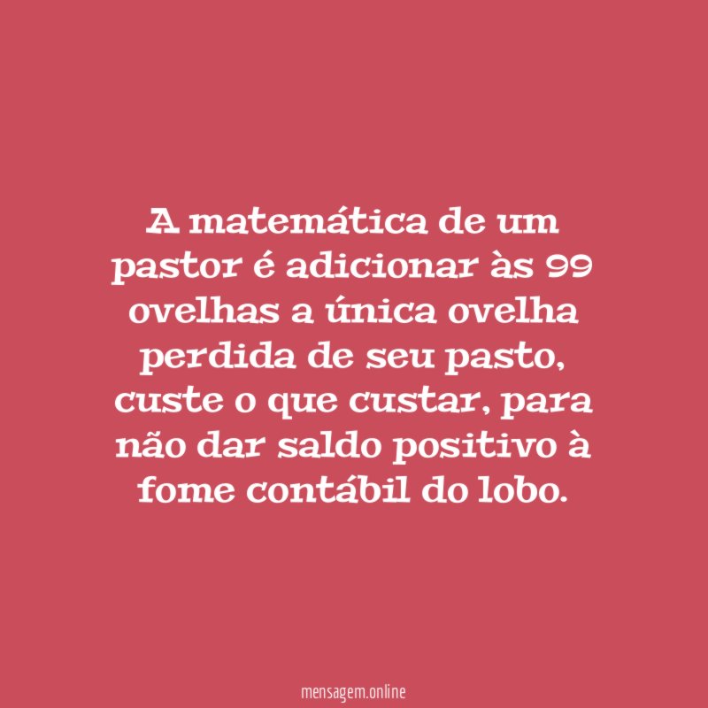 A matemática de um pastor é adicionar às