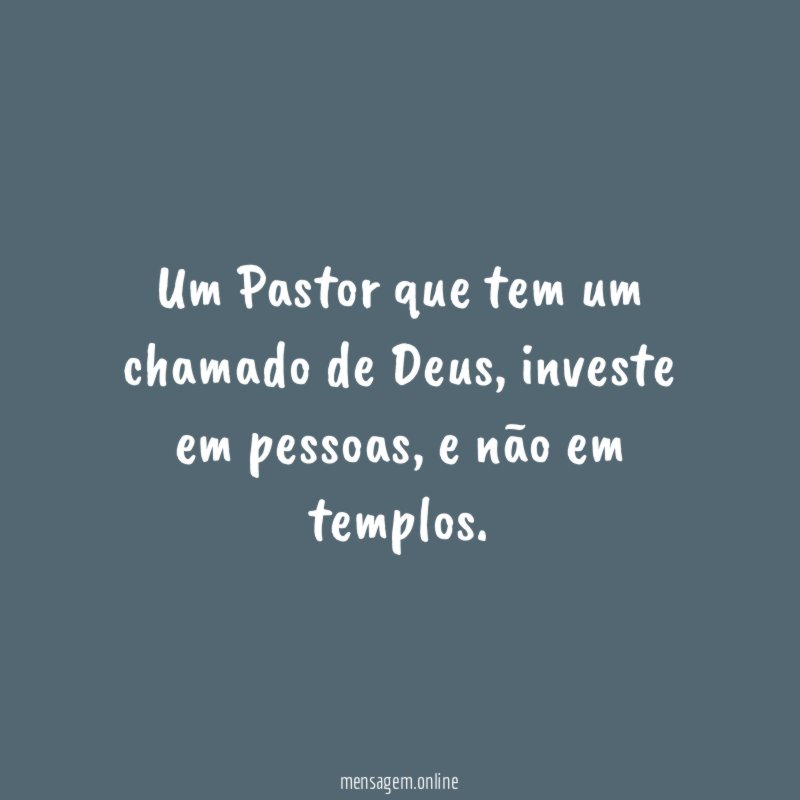Um Pastor que tem um chamado de Deus
