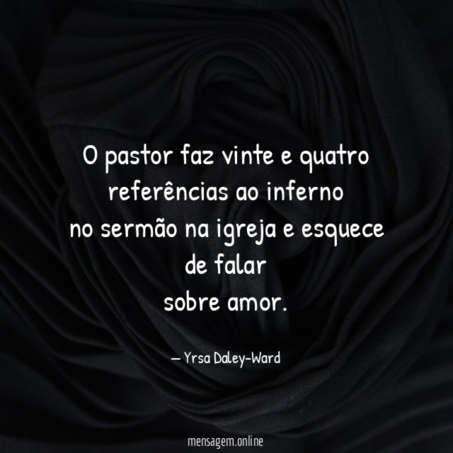 O pastor faz vinte e quatro referências ao inferno no