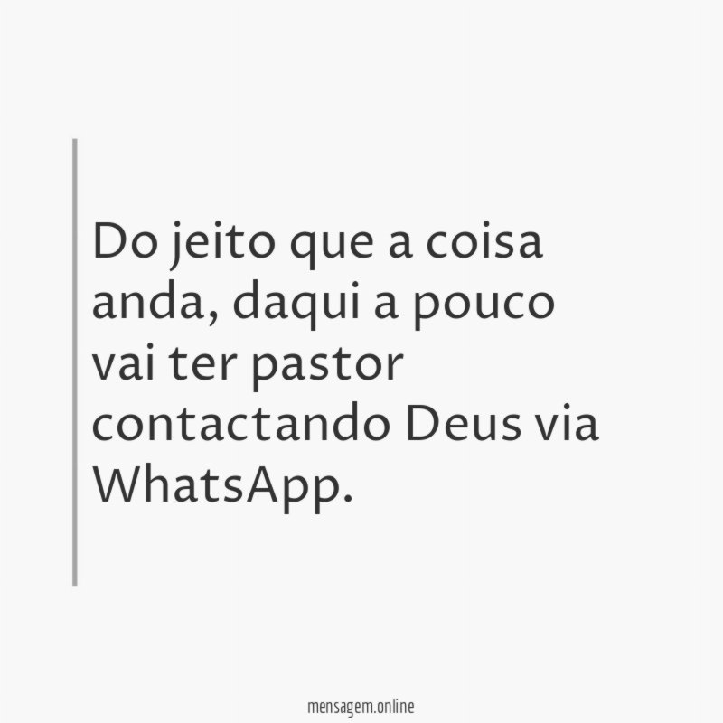 Do jeito que a coisa anda