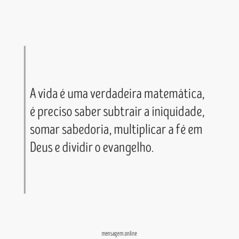 A vida é uma verdadeira matemática